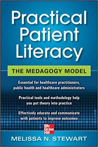 Practical Patient Literacy: The Medagogy Model 1st Edition